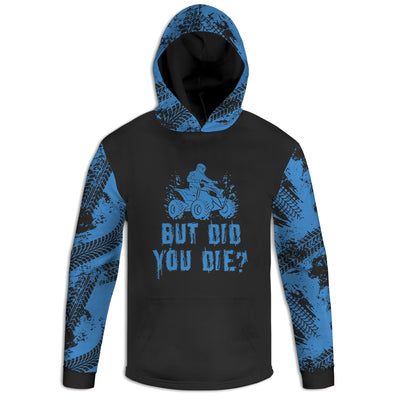 Men's Blue 4 Wheeler & American Flag 'But Did You Die?' Hoodie / T-Shirt / Long Sleeve Tee / Pullover / Sweatshirt