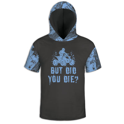 Men's Blue 4 Wheeler & American Flag 'But Did You Die?' Hoodie / T-Shirt / Long Sleeve Tee / Pullover / Sweatshirt