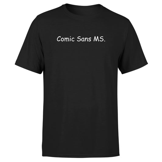 Unisex 'Comic Sans MS' Font Black / Navy T-Shirt